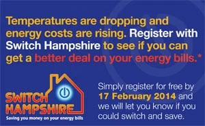 A promotional graphic encouraging people to register with Switch Hampshire to find better energy deals. The text highlights rising energy costs and a registration deadline of 17 February 2014.